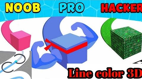 🔥Noob vs pro vs Hacker - Line color 3D🔥| line color 3D - walkthrough gameplay |