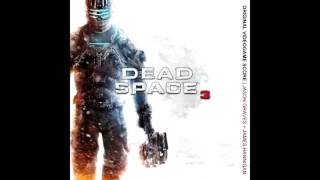 Dead Space 3 - Cry of the Ancients - OST