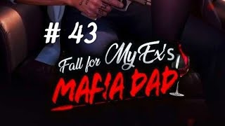 Chapters Interactive Stories : Fall For My Ex's Mafia Dad | Chapter 43 | 💎💎