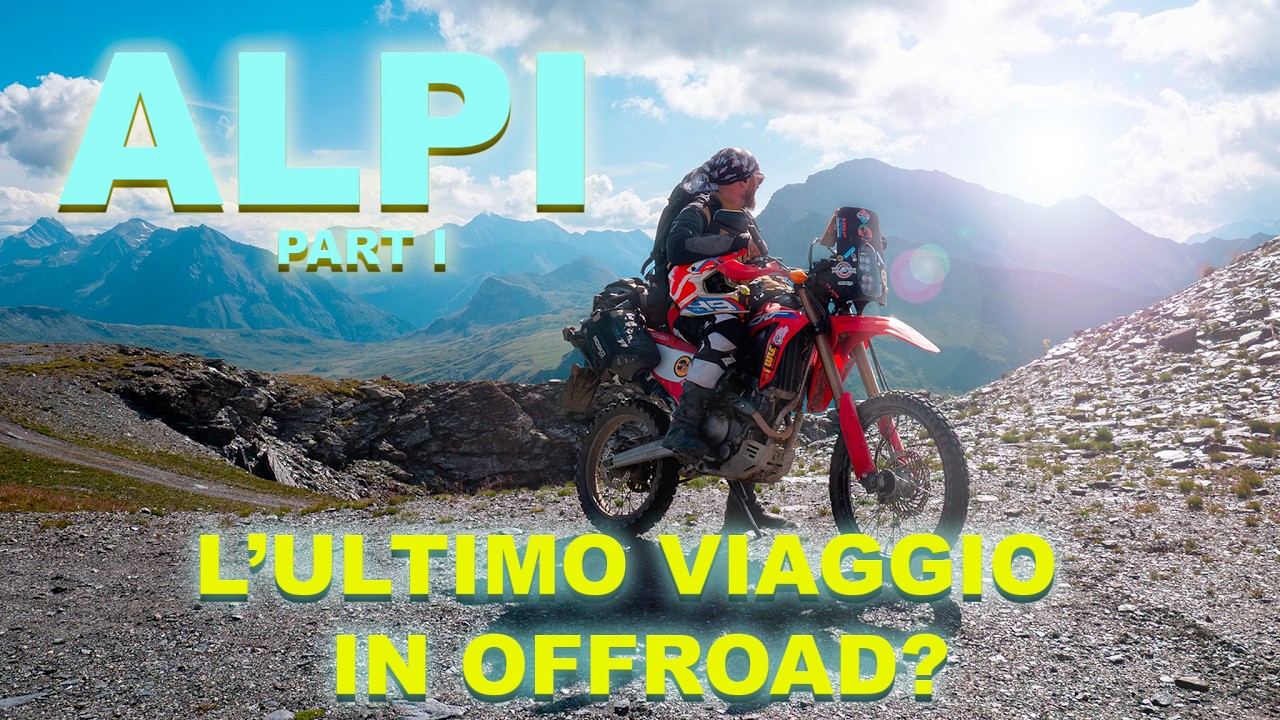 ALPI ADVENTURE – L’ULTIMO VIAGGIO IN OFFROAD? | Parte I – Moncenisio, Sommeiller, Jafferau