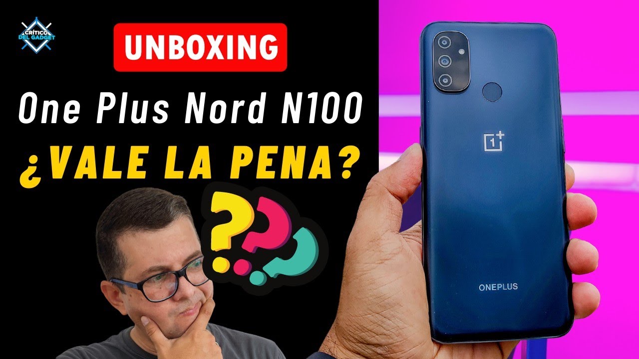 One Plus Nord N100 5 Razones para comprarlo YouTube