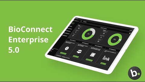 BioConnect Enterprise 5.0 - Unified Access Control