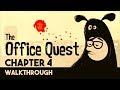 The Office Quest Chapter 4 Walkthrough