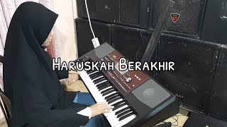 Haruskah Berakhir (Rhoma Irama/Ridho Rhoma) Karaoke Dengan Lirik | Latihan Dangdut Korg PA 700