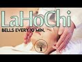 Lahochi 1hr avec clochette tous les 10 min