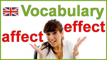 Affect vs effect - Confusing English words | Vocabulary