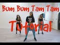 "BUM BUM TAM TAM" REGGAETON DANCE TUTORIAL - STEF WILLIAMS CHOREOGRAPHY