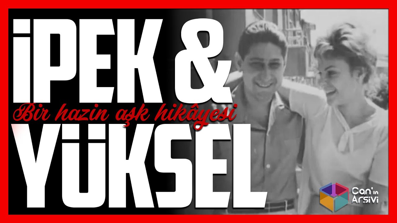 Bir hazin aşk hikâyesi: İPEK & YÜKSEL 