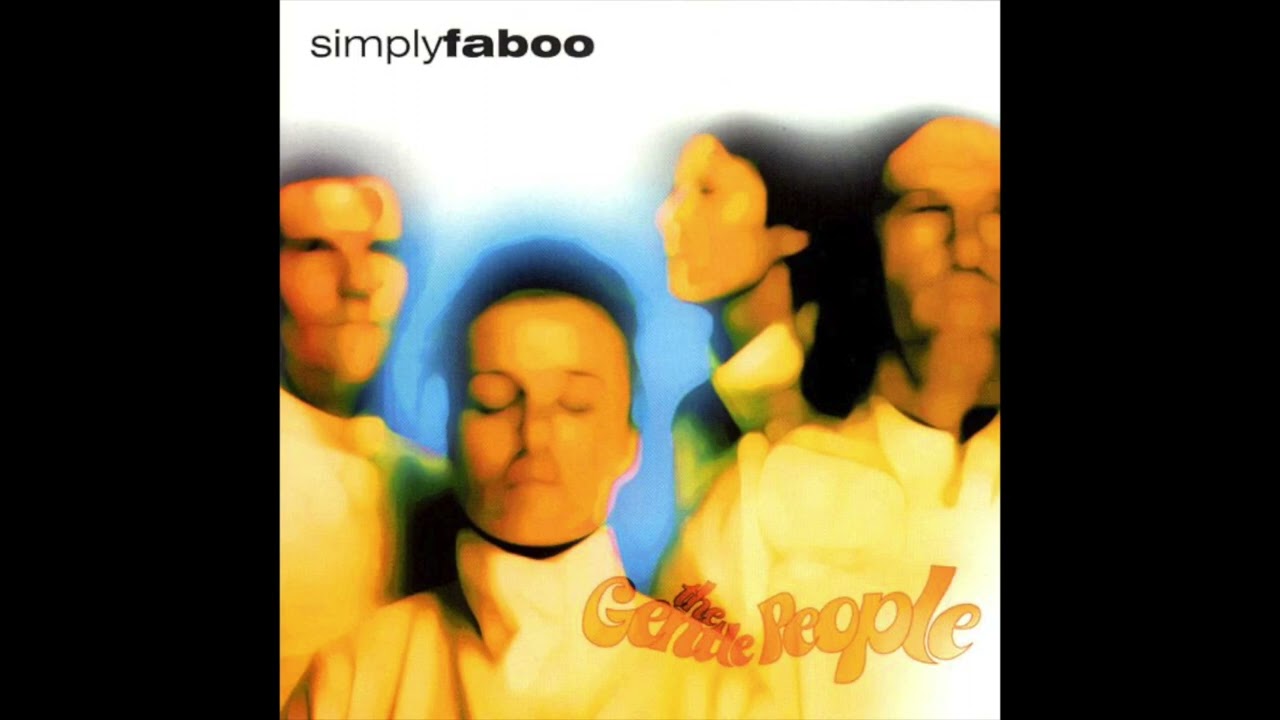 The Gentle People - Simply Faboo (1999) [Full Album] - YouTube