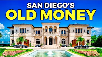 Where the OLD Money Lives in San Diego