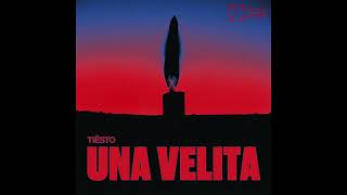 Tiësto - Una Velita (Extended Mix)