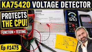 KA75420 Voltage Detector IC Explained & Tested | CPU Protection & Low Voltage Detection | Ep #1475