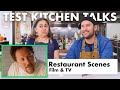 Pro Chefs Review Restaurant Scenes In Movies | Test Kitchen Talks | Bon Appétit