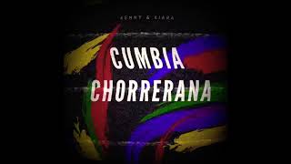 Video thumbnail of "Cumbia Chorrerana - Kenny & Kiara"