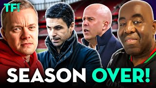ARSENAL SEASON OVER! Goldbridge & Robbie PREMIER LEAGUE Predictions