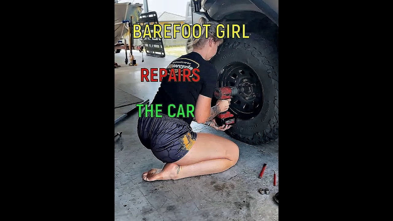 BAREFOOT LADY REPAIRS THE CAR #barefootlife #barefootwalking #barefoot
