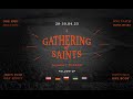 Gathering of Saints - Zgromadzenie Świętych 2023