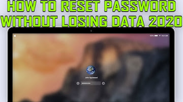How to Reset Mac OS X Password without Losing Data and Administrative Access 2020
