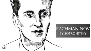 Vladimir Sofronitsky plays Rachmaninov (Preludes, Etudes-tableaux, Moments Musicaux…)