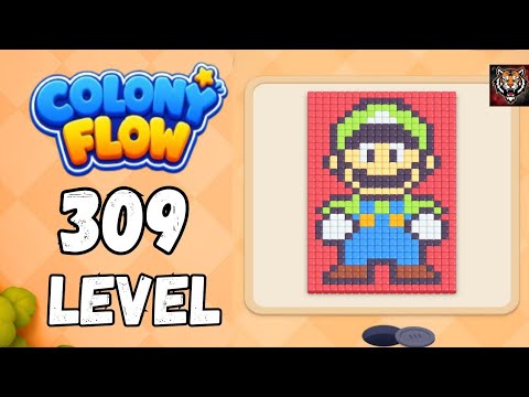 Colony Flow Level 309