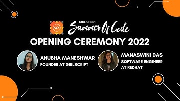 GirlScript Summer of Code 22 | Opening Ceremony