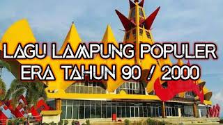 Lagu Lampung Populer Di era Tahun 90/2000