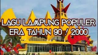 Lagu Lampung Populer Di era Tahun 90/2000