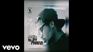 J-Rile - By Any Means (Official Audio)