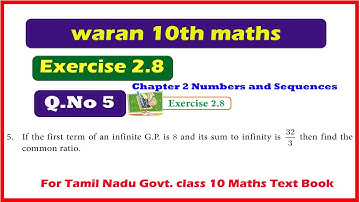 TN  Class 10 Maths Exercise 2.8 Q.No 5 Ch 2 Numbers and Sequences  - Samacheer Kalvi