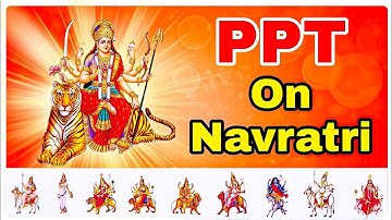 PPT on Navratri | Story of Navratri | Nav Durga Prarthna Mantra