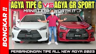 Bongkar !! Perbandingan Toyota All New Agya Tipe G VS GR SPORT 2023 || Exterior & Interior Terbaru