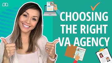 Choosing The Right Virtual Assistant Agency | 5 EXPERT TIPS