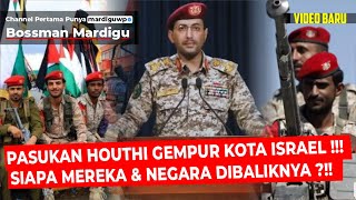 HOUTHI IKUT BERGABUNG !!! SIAPA NEGARA DIBALIKNYA ?!!  - Mardigu Wowiek