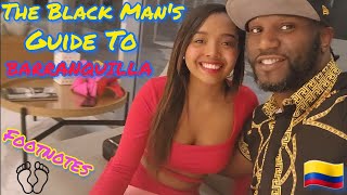 The Black Man's Guide To World Travel Barranquilla Colombia 2024 Footnotes #Youtubeblack