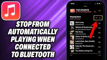 How To Stop Apple Music From Automatically Playing When Connected to Bluetooth