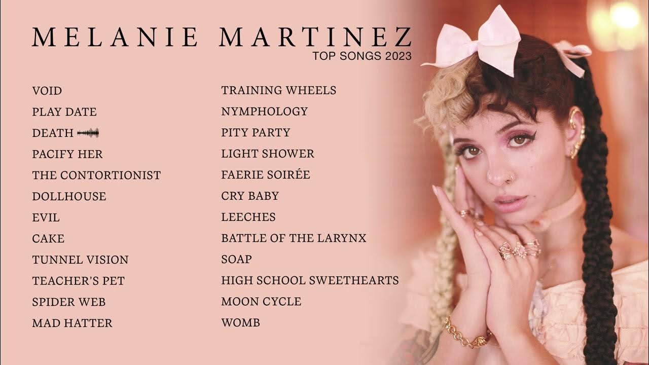 Melanie Martinez, Top Songs 2023 Playlist