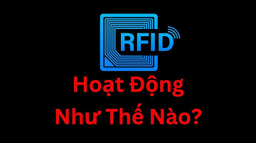 RFID hoạt động như thế nào? | Tri thức nhân loại