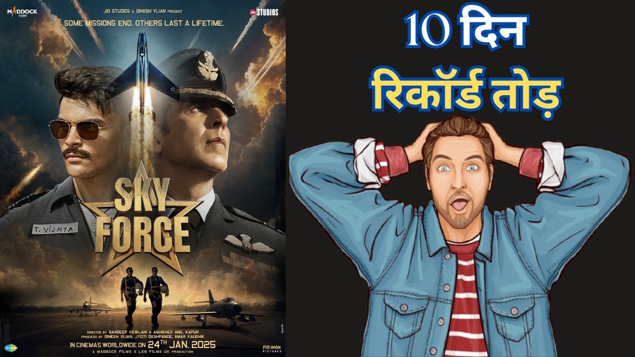 SKYFORCE Box office collection, Akshay Kumar, 9th Day Box office collection, Skyforce,