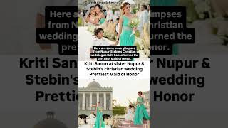 Kriti Sanon's unseen photos as prettiest maid of honor at Nupur's wedding#news#kritisanon#nupursanon screenshot 4