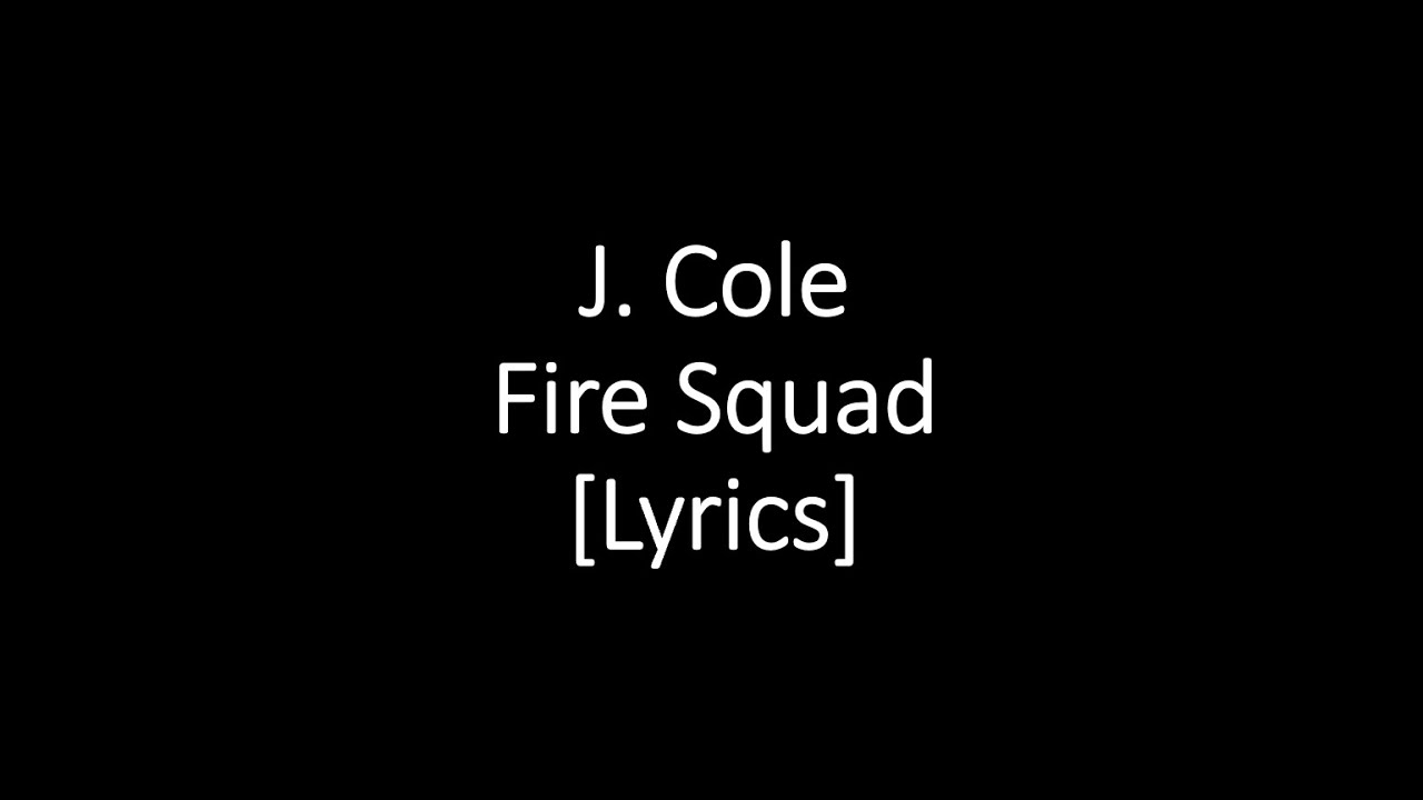 J  Cole - Fire Squad  [Lyrics]