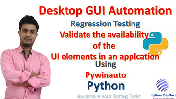 Validate the existence of UI Elements in Desktop GUI application || Pywinauto ||