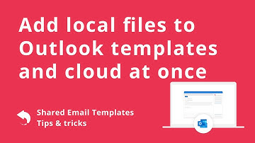 Attach files to shared Outlook templates and upload to OneDrive at once