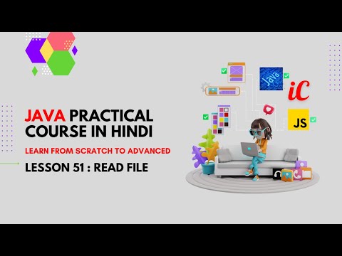 Java Practical Course in Hindi : Class 51 : ReadFile