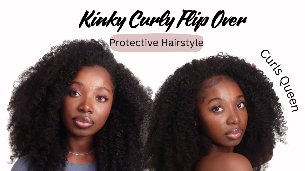 Kinky Curly Flip Over Method | Versatile Sew In | ft. Curls Queen