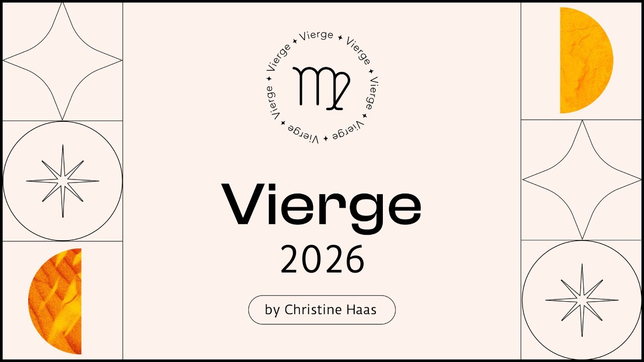 Horoscope Vierge ♍️ 2026 by Christine Haas, astrologue 💫