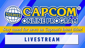 Capcom Online Special Program | Tokyo Game Show 2023