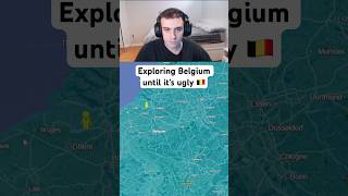 Exploring Belgium Until Its Ugly