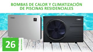 Bombas de calor y climatización de piscinas residenciales