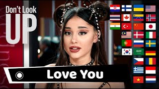 Don't Look Up Ariana Grande "I Love You" in Different Languages, Don't Look: Ariana Grande Scene