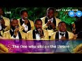THE ONE WHO SITS ON THE THRONE | LOVEWORLD SINGERS